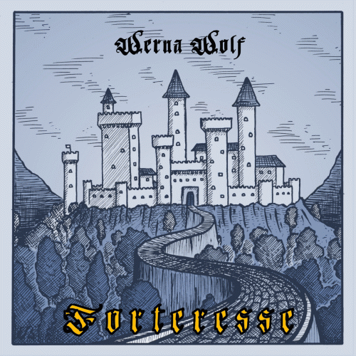 Werna Wolf : Forteresse